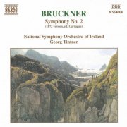 Ireland National Symphony Orchestra, Georg Tintner - Bruckner: Symphony No. 2 in C minor (1998)