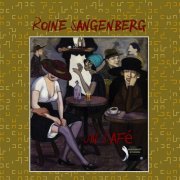 Roine Sangenberg - Un Cafe' (2019)