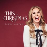 Tasha Layton - This is Christmas (2022) Hi Res