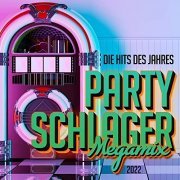 VA - Party Schlager Megamix 2022 : Die Hits des Jahres (2021)