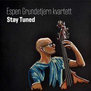 Espen Grundetjern - Stay Tuned (2020) Hi Res