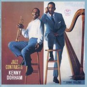 Kenny Dorham with Sonny Rollins - Jazz Contrasts (2007)