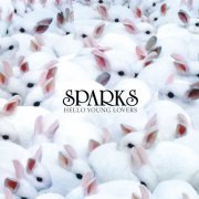 Sparks - Hello Young Lovers (Deluxe Edition) (2006/2022)