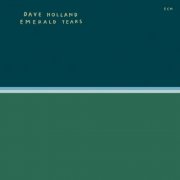 Dave Holland - Emerald Tears (1977/2025) [Hi-Res]