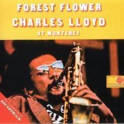 Charles Lloyd - Forest Flower & Soundtrack (1994)