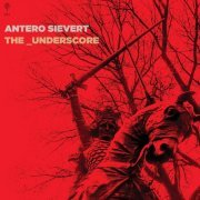 Antero Sievert - The_Underscore (2019)