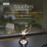 Tuija Hakkila, Anssi Karttunen - Kaija Saariaho: Touches - Complete Works for Piano and Harpischord (2025) [Hi-Res]