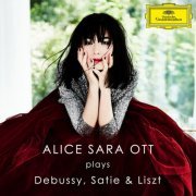 Alice Sara Ott - Alice Sara Ott plays Debussy, Satie & Liszt (2023)