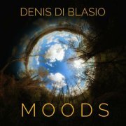 Denis DiBlasio - Denis DiBlasio, Moods (Solo) (2022)