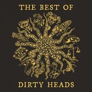 Dirty Heads - The Best Of Dirty Heads (2021)