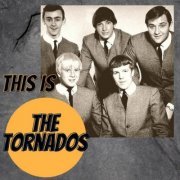 The Tornados - This Is the Tornados (2022)