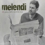 Melendi - 20 Años Sin Noticias (2023) [Hi-Res]