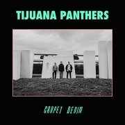 Tijuana Panthers - Carpet Denim (2019)