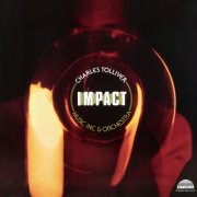 Charles Tolliver & Music Inc Orchestra - Impact (2025) [Hi-Res]