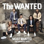 The Wanted - Most Wanted: The Greatest Hits (Deluxe) (2021) Hi Res