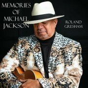 Roland Gresham - Memories of Michael Jackson (2023)