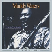 Muddy Waters - Hoochie Coochie Man: Live At The Rising Sun Celebrity Jazz Club (2016) HDtracks