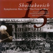 Cologne Gurzenich Orchestra, Dmitri Kitaenko - Shostakovich: Symphonies Nos. 1 & 3 (2005)