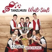 Tanzlmusi Weiß-Siaß - A guade Mischung (2020)