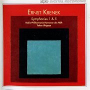 Radio-Philharmonie Hannover, Takao Ukigaya - Krenek: Symphonies 1 & 5 (1995)