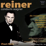 Fritz Reiner - Reiner conducts Wagner (1938-41) [2017]