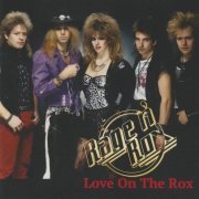 Rage N' Rox - Love On The Rox (1989)