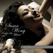 Susan Wong - A Night at the Movies (2006) FLAC