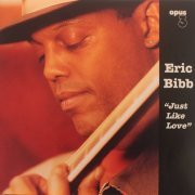 Eric Bibb - Just Like Love (2000/2004) [24bit FLAC]