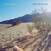 Saul Redhill - New Jerusalem (2020) Hi Res