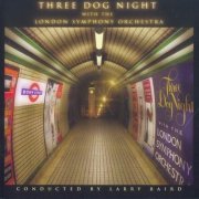 Three Dog Night - With The London Symphony Orchestra (2002)