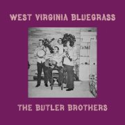 The Butler Brothers - West Virginia Bluegrass (2026)