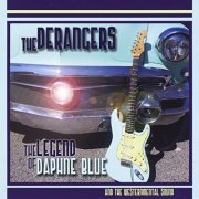 The Derangers - The Legend of Daphne Blue and the Westernmental Sound (2014) FLAC