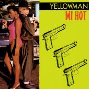 Yellowman - Mi Hot (1991)