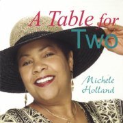 Michele Holland - A Table For Two (2003)