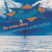 Die Amigos - Die ersten Jahre: Sehnsuchtsorte & große Gefühle (2026)