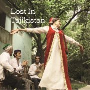 Various Artists - Lost In Tajikistan (2023)