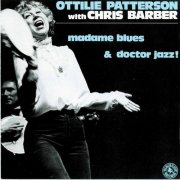 Ottilie Patterson and Chris Barber - Madame Blues & Doctor Jazz (1984)