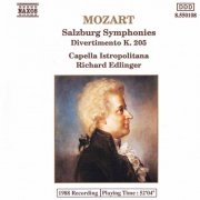 Capella Istropolitana, Richard Edlinger - Mozart: Salzburg Symphonies (1988)