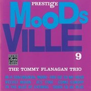 The Tommy Flanagan Trio - Moodsville, Vol.9 (2007)