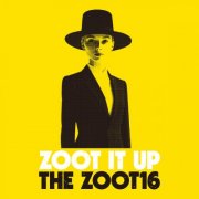 THE ZOOT16 - ZOOT IT UP (2026) Hi-Res