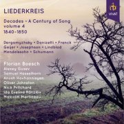 Florian Boesch and Malcolm Martineau - Decades: A Century of Song, Vol. 4 (1840-1850) (2020) [Hi-Res]