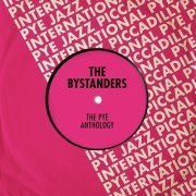 The Bystanders - The Pye Anthology (2001)