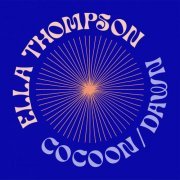 Ella Thompson - Cocoon/Dawn (2023) [Hi-Res]