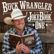 Buck Wrangler - Buck Wrangler JokeBook One (2024)