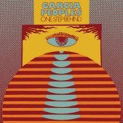 Garcia Peoples - One Step Behind (2019)