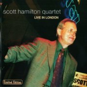 Scott Hamilton - Live In London (2002) FLAC