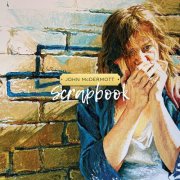 John McDermott - Scrapbook (2025) [Hi-Res]