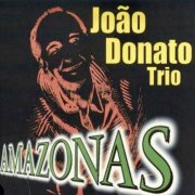 João Donato - Amazons (2000)