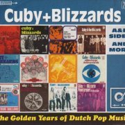 Cuby + Blizzards - The Golden Years Of Dutch Pop Music (A&B Sides And More)‎ (2014)