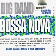 Oscar Castro-Neves & His Orchestra - 1962: Big Band Bossa Nova (Remastered) (2009/2019) [Hi-Res]